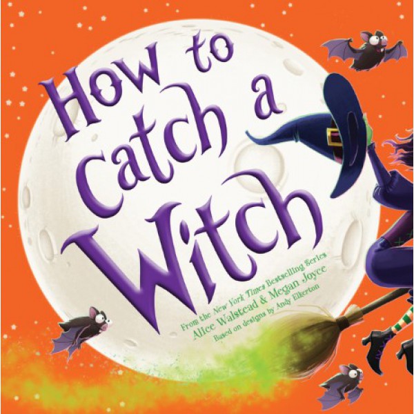 How to Catch a Witch by Alice Walstead - ship in 10-20 business days, supplied by US partner