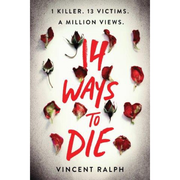 14 Ways To Die by Vincent Ralph - ship in 10-20 business days, supplied by US partner