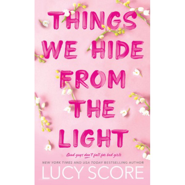 Things We Hide from the Light by Lucy Score - ship in 10-20 business days, supplied by US partner