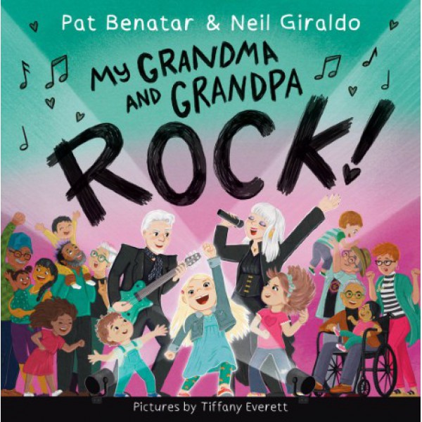 My Grandma and Grandpa Rock! by Pat Benatar and Neil Giraldo - ship in 10-20 business days, supplied by US partner