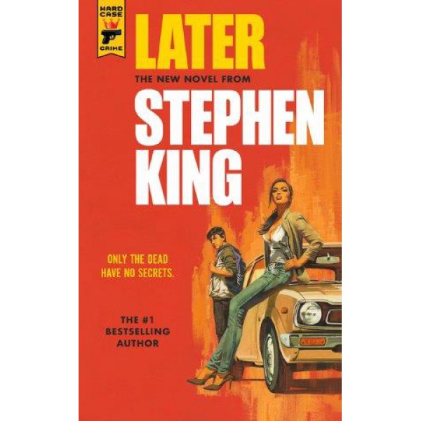 Later by Stephen King - ship in 10-20 business days, supplied by US partner