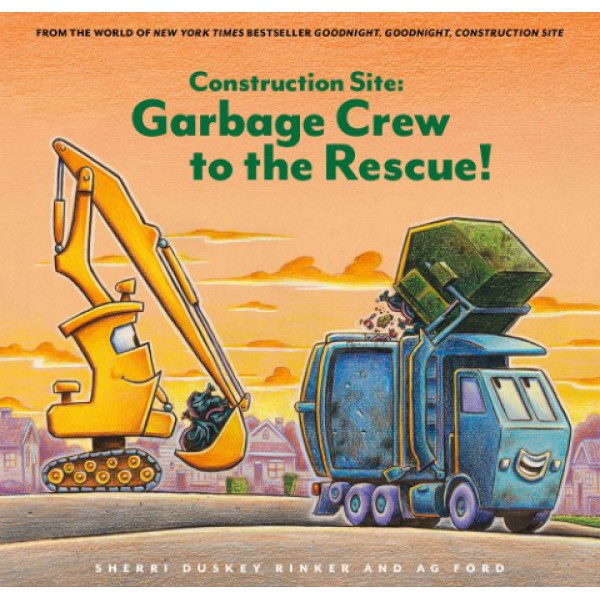 Construction Site: Garbage Crew to the Rescue! by Sherri Duskey Rinker - ship in 10-20 business days, supplied by US partner