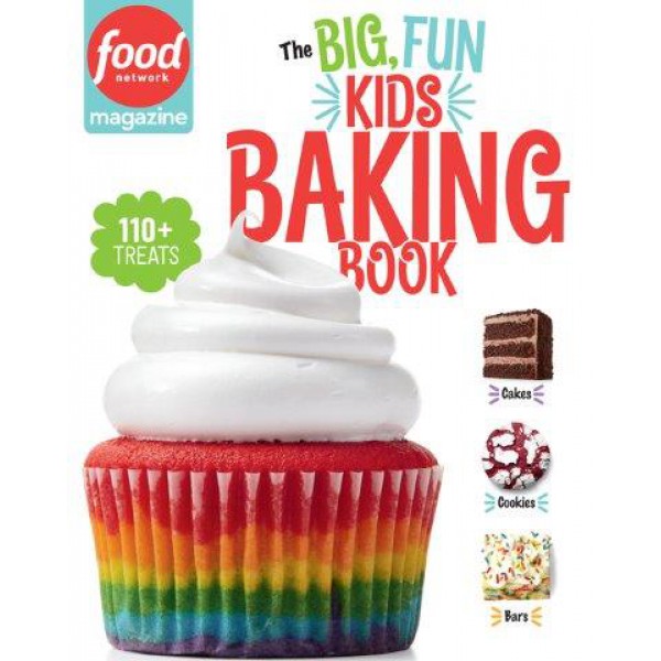 Food Network Magazine: The Big, Fun Kids Baking Book Edited by Food Network Magazine - ship in 15-30 business days or more, supplied by US partner