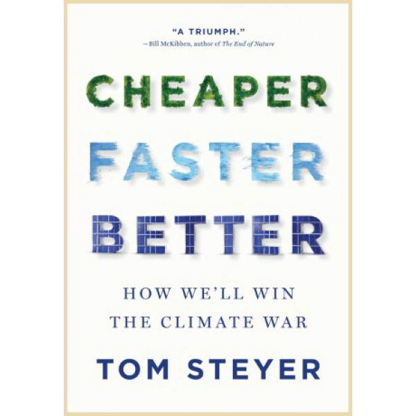 Cheaper, Faster, Better by Tom Steyer - ship in 10-20 business days, supplied by US partner