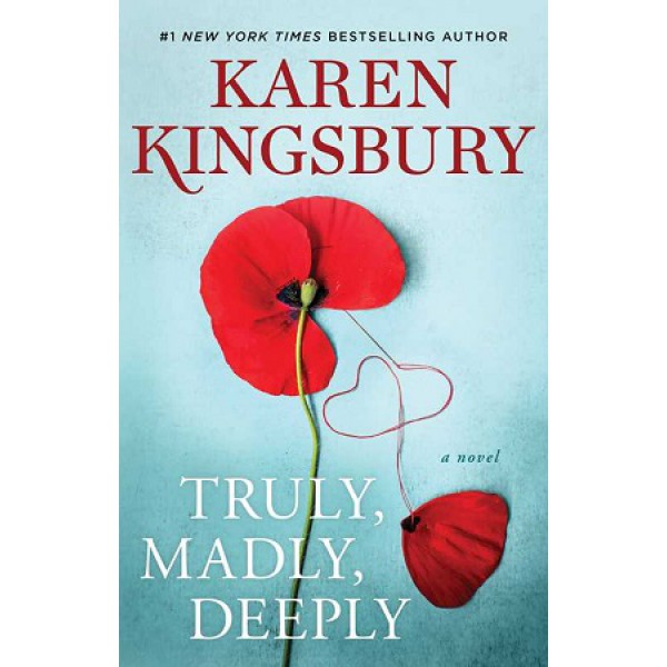 Truly Madly Deeply by Karen Kingsbury - ship in 10-20 business days, supplied by US partner