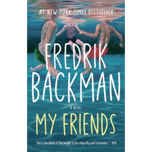 My Friends by Fredrik Backman - ship in 10-20 business days, supplied by US partner