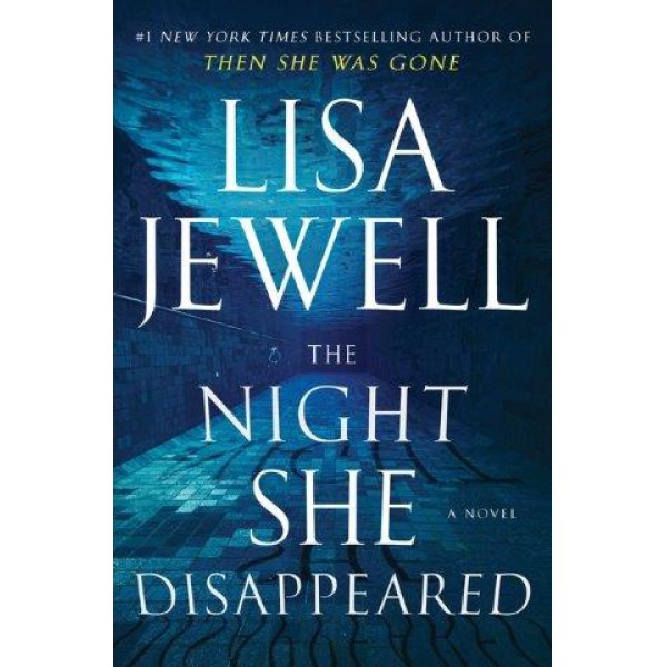 The Night She Disappeared by Lisa Jewell - ship in 10-20 business days, supplied by US partner