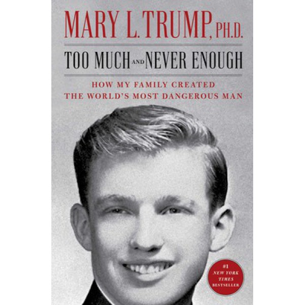 Too Much And Never Enough by Mary L. Trump - ship in 10-20 business days, supplied by US partner