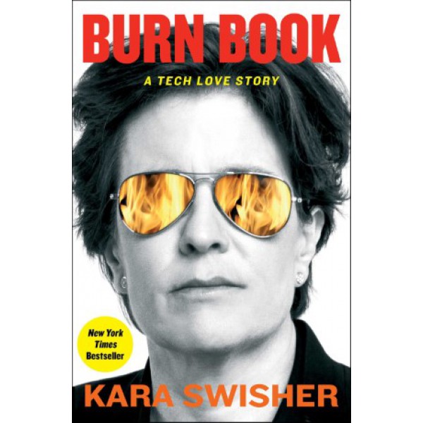 Burn Book by Kara Swisher - ship in 10-20 business days, supplied by US partner