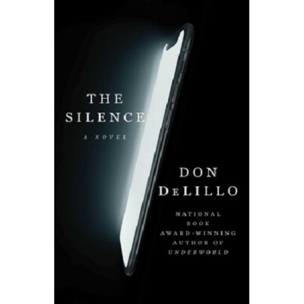 The Silence by Don Delillo - ship in 10-20 business days, supplied by US partner