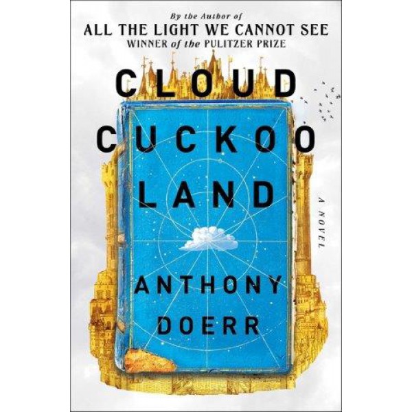 Cloud Cuckoo Land by Anthony Doerr - ship in 15-30 business days or more, supplied by US partner
