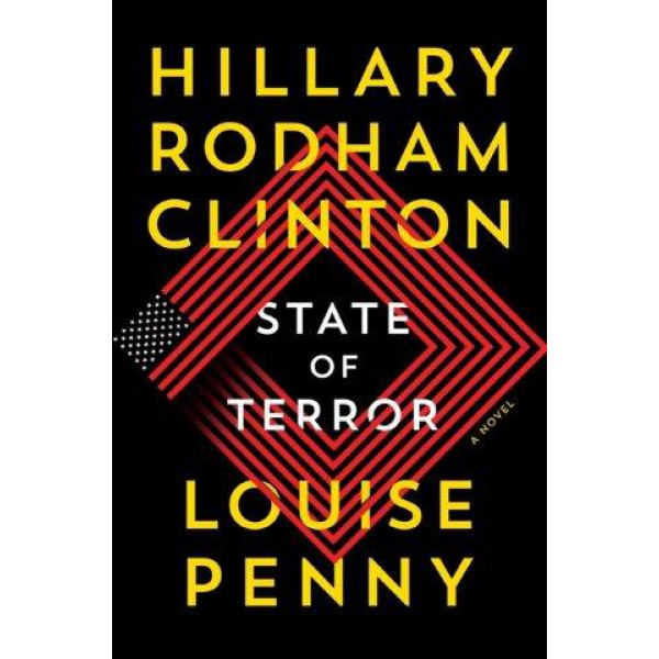 State of Terror by Hillary Rodham Clinton and Louise Penny - ship in 10-20 business days, supplied by US partner