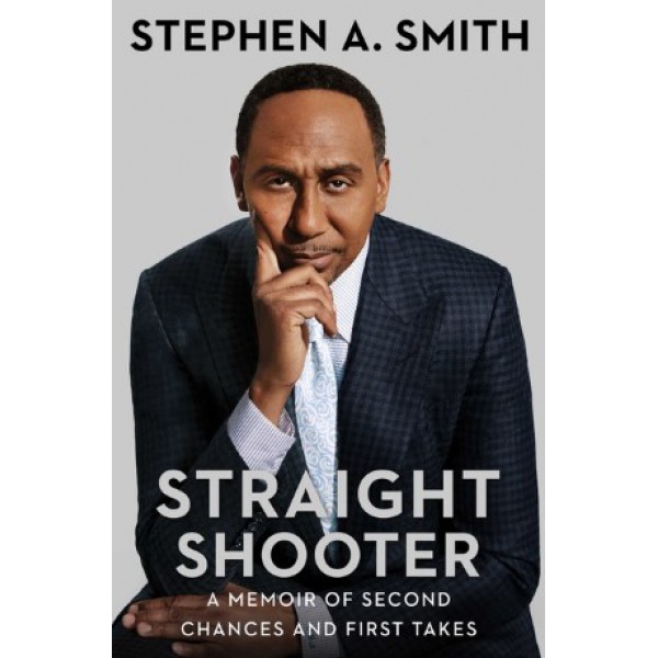 Straight Shooter by Stephen A. Smith - ship in 10-20 business days, supplied by US partner