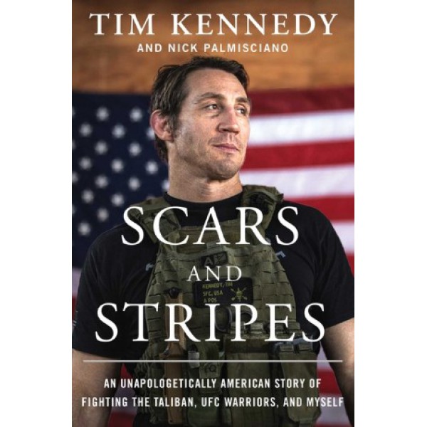 Scars and Stripes by Tim Kennedy and Nick Palmisciano - ship in 15-30 business days or more, supplied by US partner