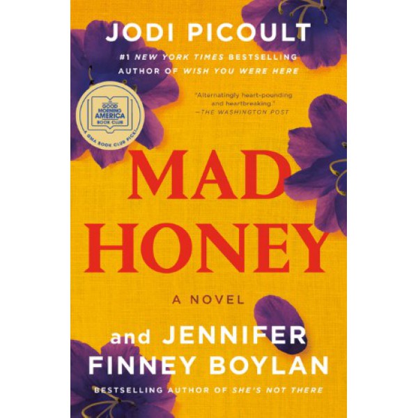 Mad Honey by Jodi Picoult and Jennifer Finney Boylan - ship in 15-30 business days or more, supplied by US partner