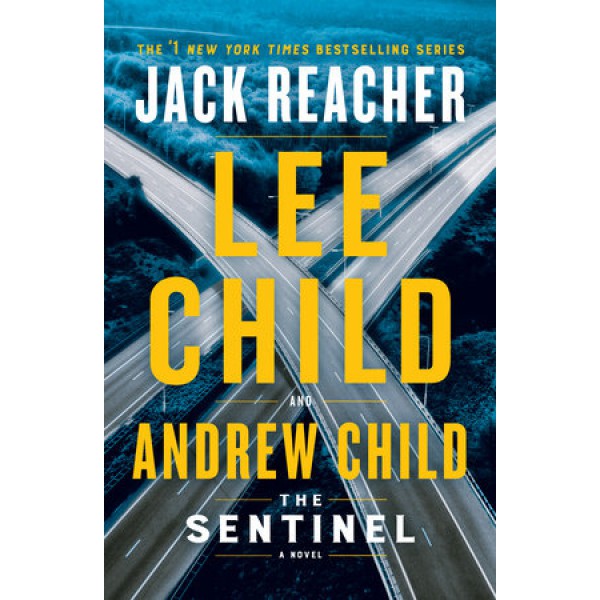 The Sentinel by Lee Child And Andrew Child - ship in 10-20 business days, supplied by US partner