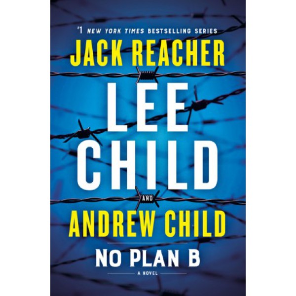 No Plan B by Lee Child and Andrew Child - ship in 10-20 business days, supplied by US partner