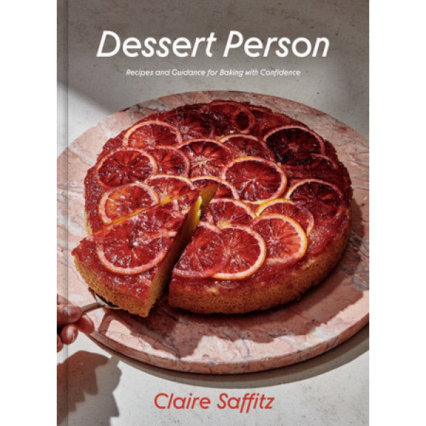 Dessert Person by Claire Saffitz - ship in 10-20 business days, supplied by US partner