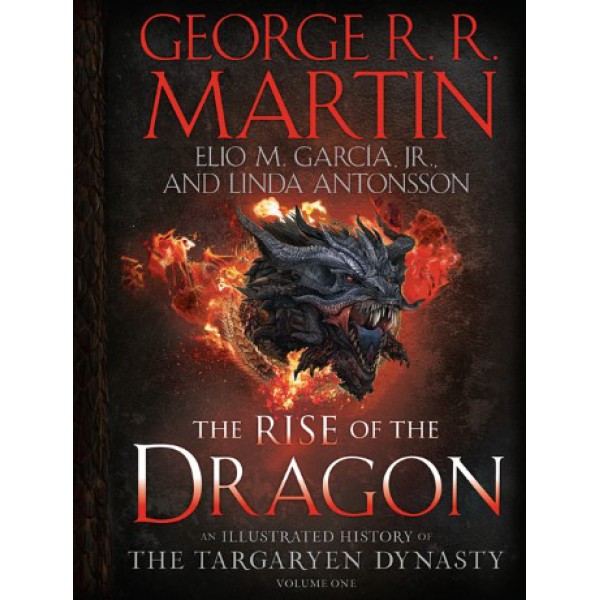 The Rise of the Dragon Vol.1 by George R.R. Martin, Elio M. García Jr. and Linda Antonsson - ship in 15-30 business days or more, supplied by US partner