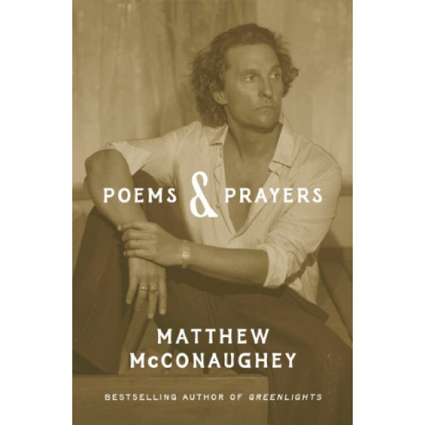 Poems & Prayers by Matthew McConaughey - ship in 10-20 business days, supplied by US partner