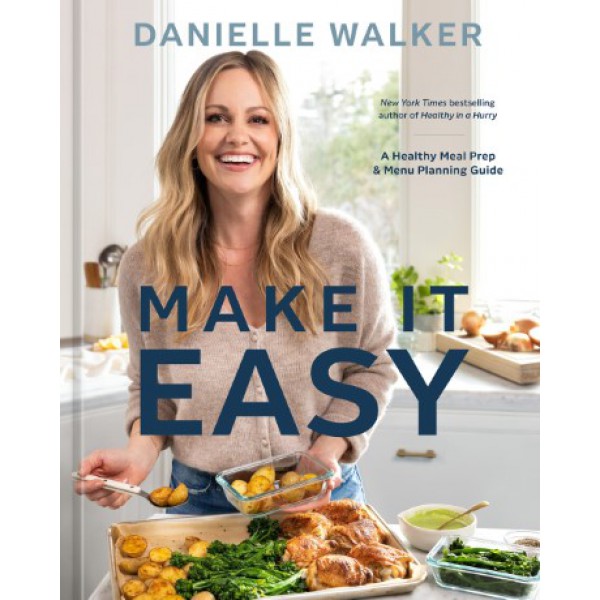 Make It Easy by Danielle Walker - ship in 10-20 business days, supplied by US partner