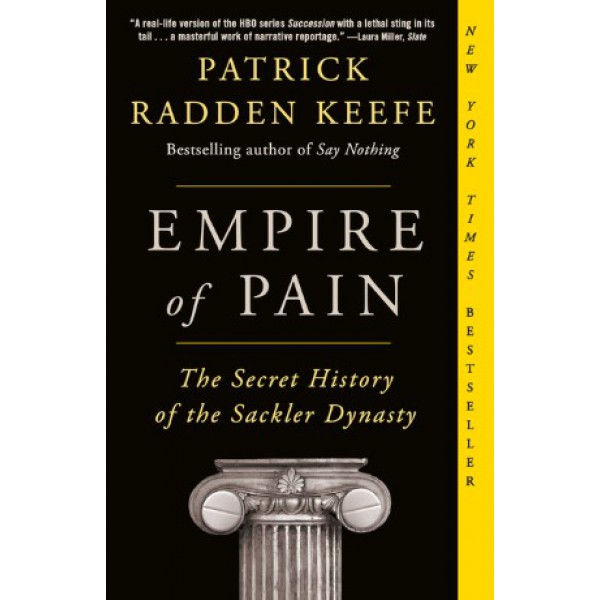 Empire of Pain by Patrick Radden Keefe - ship in 15-30 business days or more, supplied by US partner