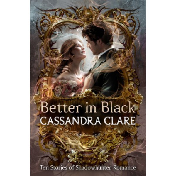 Better in Black by Cassandra Clare - ship in 10-20 business days, supplied by US partner