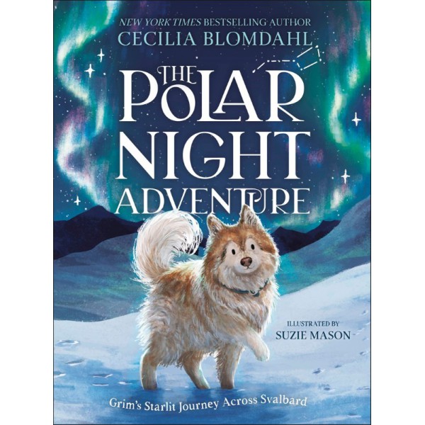 The Polar Night Adventure by Cecilia Blomdahl - ship in 10-20 business days, supplied by US partner