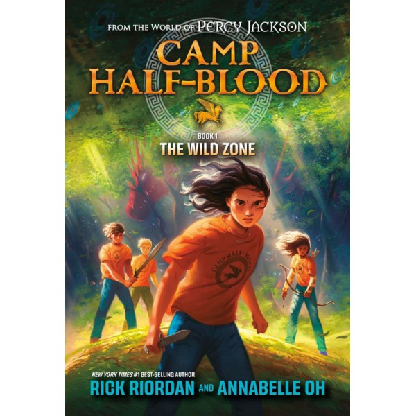 Camp Half-Blood Book 1: The Wild Zone by Rick Riordan and Annabelle Oh - ship in 10-20 business days, supplied by US partner