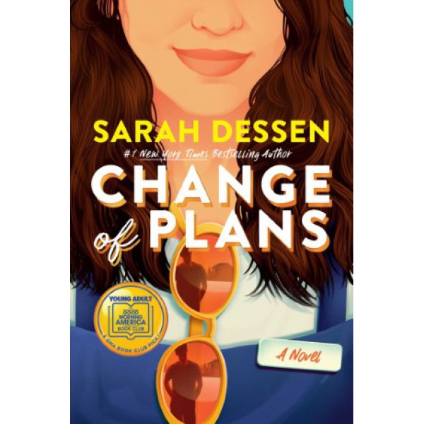 Change of Plans by Sarah Dessen - ship in 10-20 business days, supplied by US partner