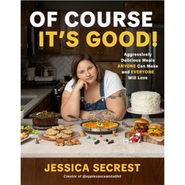 Of Course It's Good! by Jessica Secrest - ship in 10-20 business days, supplied by US partner
