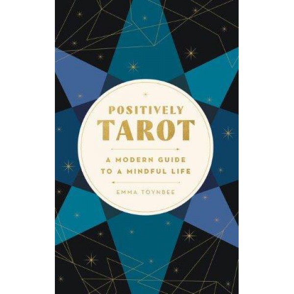 Positively Tarot by Emma Toynbee - ship in 10-20 business days, supplied by US partner