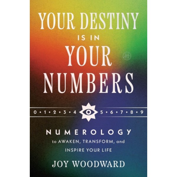 Your Destiny Is in Your Numbers by Joy Woodward - ship in 10-20 business days, supplied by US partner