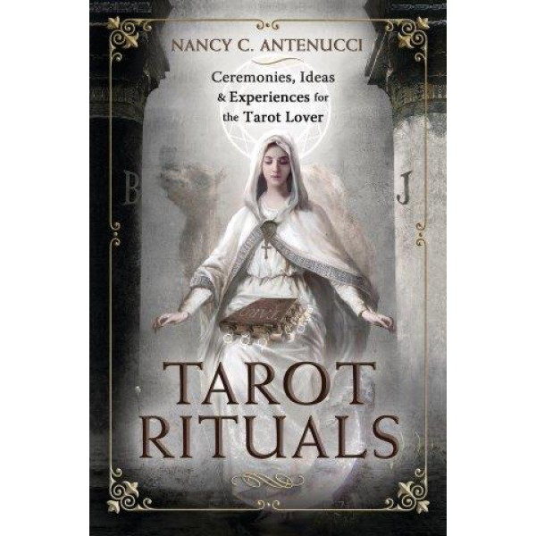 Tarot Rituals by Nancy C Antenucci - ship in 10-20 business days, supplied by US partner