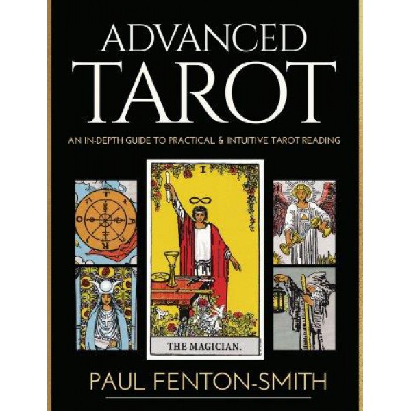 Advanced Tarot by Paul Fenton-Smith - ship in 10-20 business days, supplied by US partner