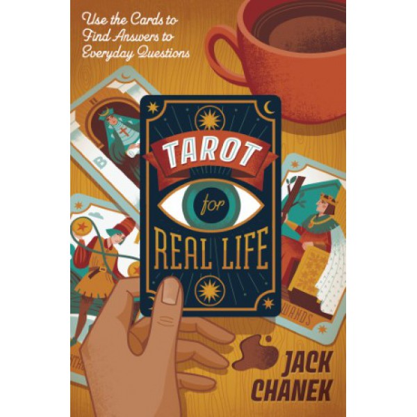 Tarot for Real Life by Jack Chanek - ship in 10-20 business days, supplied by US partner