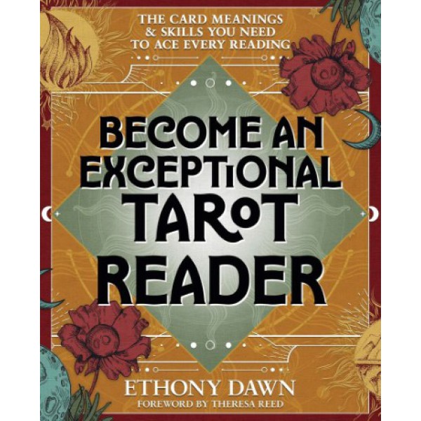 Become an Exceptional Tarot Reader by Ethony Dawn - ship in 10-20 business days, supplied by US partner
