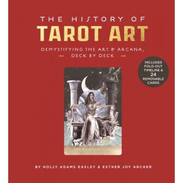 The History of Tarot Art by Holly Adams Easley and Esther Joy Archer - ship in 10-20 business days, supplied by US partner