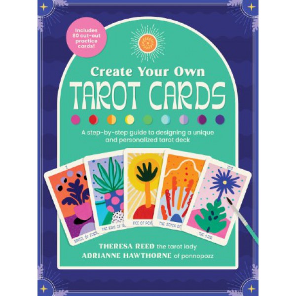 Create Your Own Tarot Cards by Adrianne Hawthorne and Theresa Reed - ship in 10-20 business days, supplied by US partner