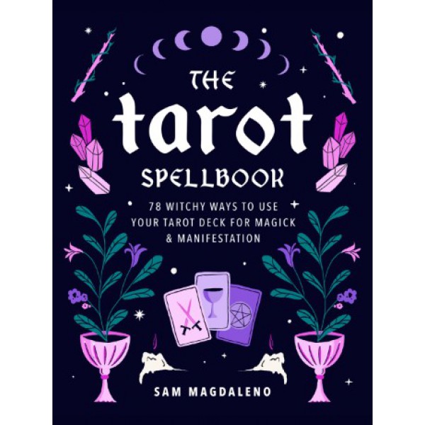 The Tarot Spellbook by Sam Magdaleno - ship in 10-20 business days, supplied by US partner