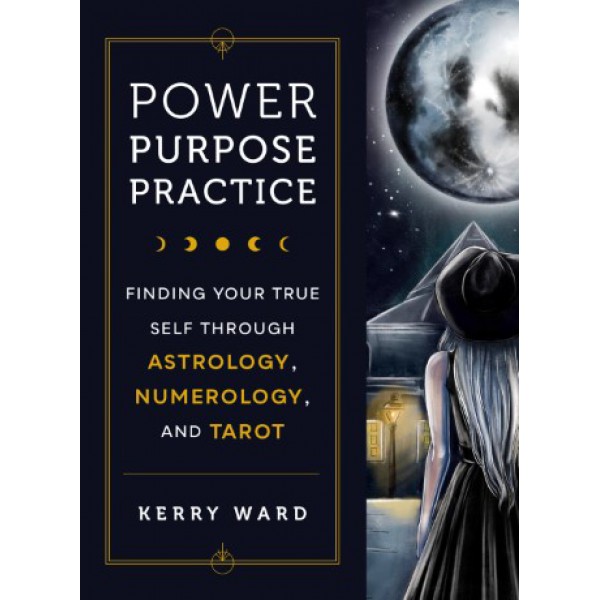 Power, Purpose, Practice by Kerry Ward - ship in 10-20 business days, supplied by US partner