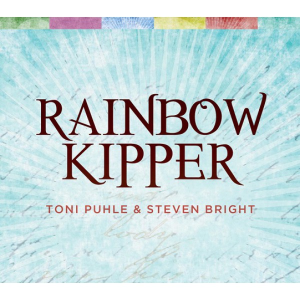 Rainbow Kipper by Toni Puhle and Steven Bright - ship in 10-20 business days, supplied by US partner