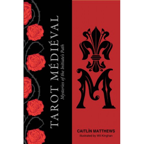 Tarot Médiéval by Caitlín Matthews and Wil Kinghan - ship in 10-20 business days, supplied by US partner