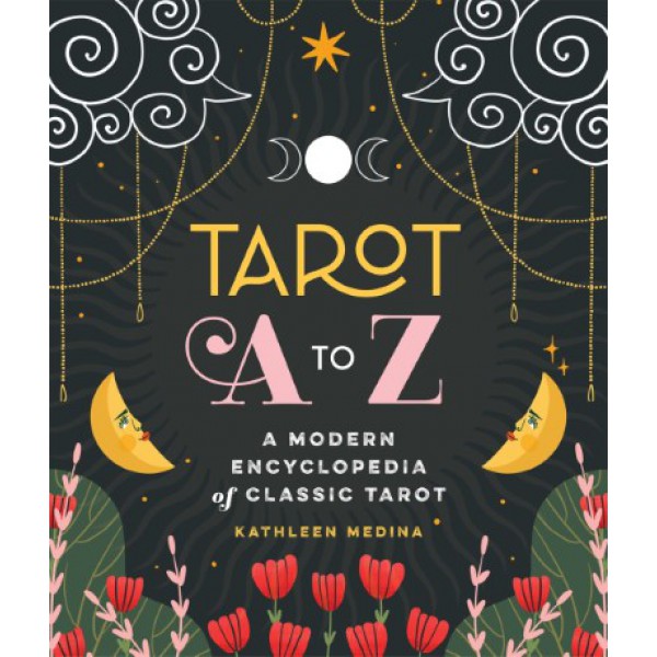 Tarot A to Z by Kathleen Medina - ship in 10-20 business days, supplied by US partner