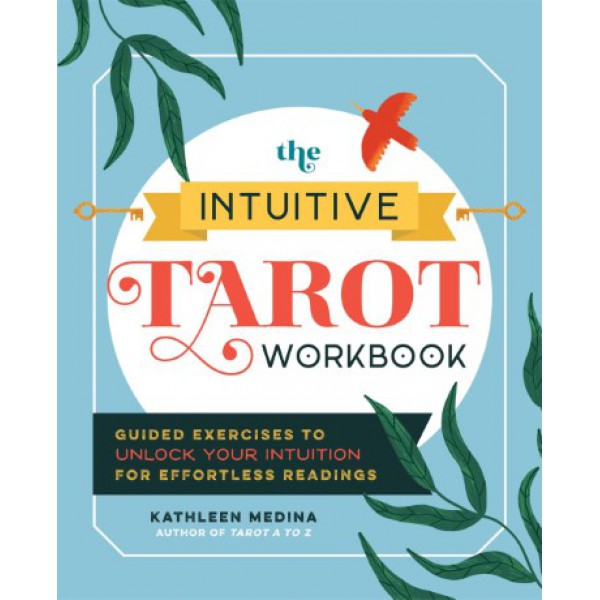 The Intuitive Tarot Workbook by Kathleen Medina - ship in 10-20 business days, supplied by US partner
