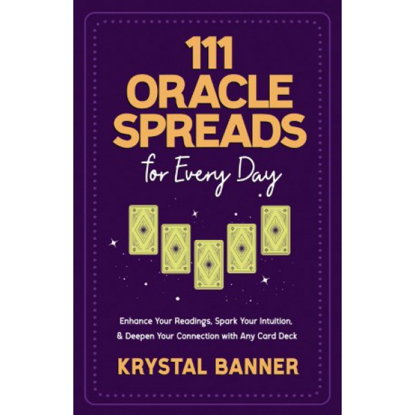 111 Oracle Spreads for Every Day by Krystal Banner - ship in 10-20 business days, supplied by US partner