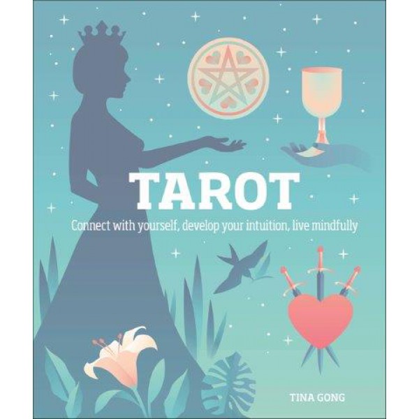 Tarot: Connect with Yourself, Develop Your Intuition, Live Mindfully by Tina Gong - ship in 10-20 business days, supplied by US partner