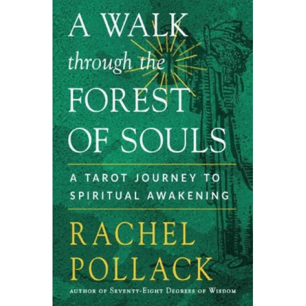 A Walk Through the Forest of Souls by Rachel Pollack - ship in 10-20 business days, supplied by US partner