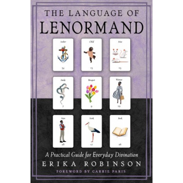 The Language of Lenormand by Erika Robinson and Carrie Paris - ship in 10-20 business days, supplied by US partner