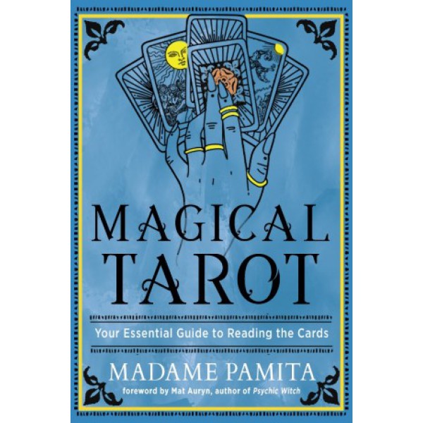 Magical Tarot by Madame Pamita and Mat Auryn - ship in 15-30 business days or more, supplied by US partner
